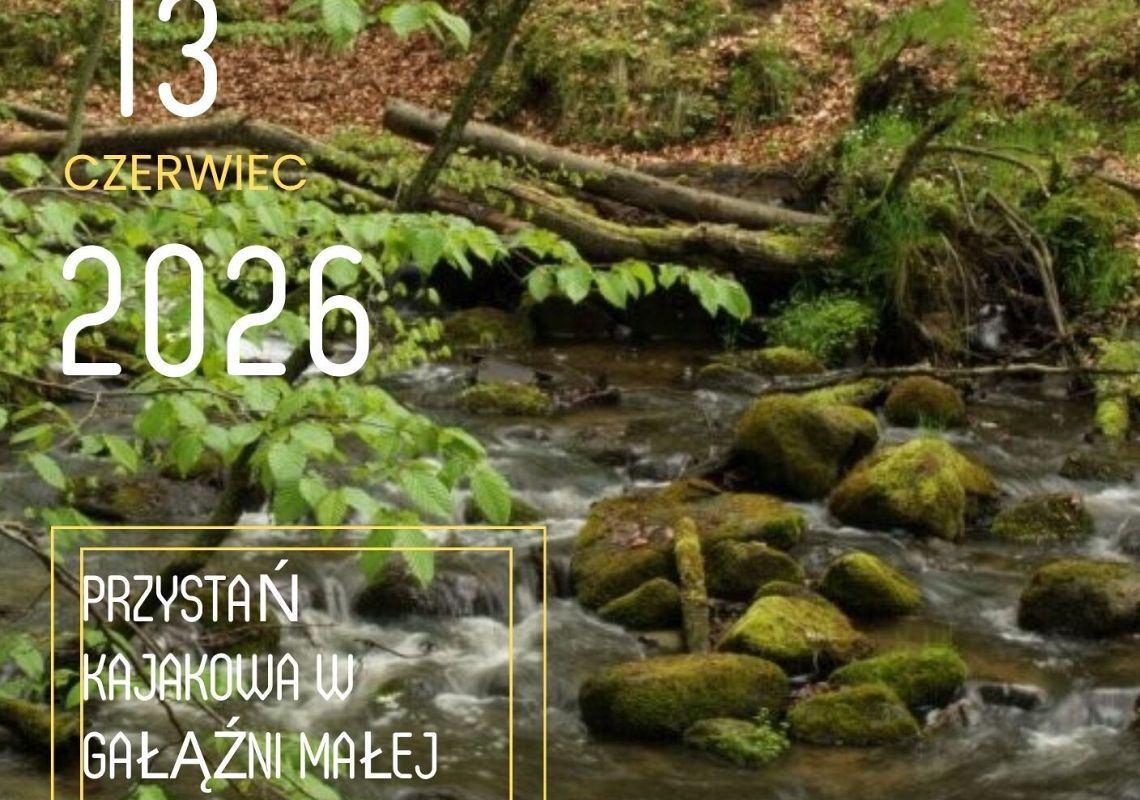 Grafika Spacer w Gałąźni Małej 13.06.2026 start 10.00 na przystani kajakowej